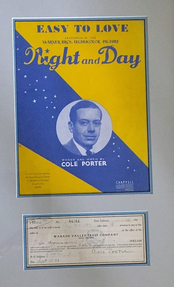 Item #1972 Cole Porter Signed Check. Printed and manuscript D.S., oblong 8vo, Peru, Indiana, March 18, 1944, framed with sheet music for "Easy to Love" from the film, "Night and Day, " Chappell & Co., Inc. (1936). COLE PORTER.