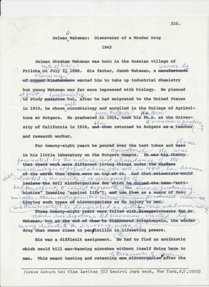 Item #4207 "Selman Waksman: Discoverer of a Wonder Drug 1943." Autobiographaical Typed Document Signed and two typed letters signed on the development of antibiotics. SELMAN WAKSMAN.
