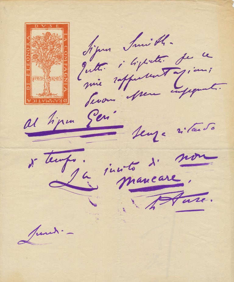 Item #4437 Autograph Letter SIGNED on the emblematic stationery of her dramatic company, in Italian, 1 page on folio bifold, n.p., Monday, n.d. ELEONORA DUSE.