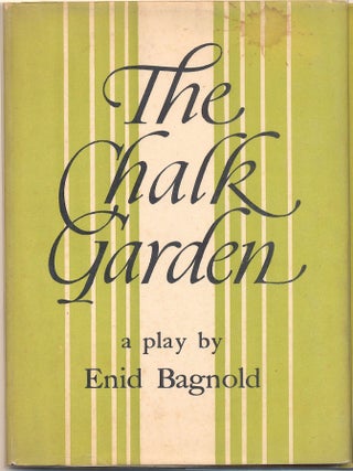 "The Chalk Garden," Signed, with Original Color illustration. William Heinemann, Ltd., London, 1956
